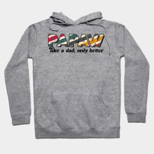 Papaw DESIGN for Father fathers day gift for husband dad Hoodie